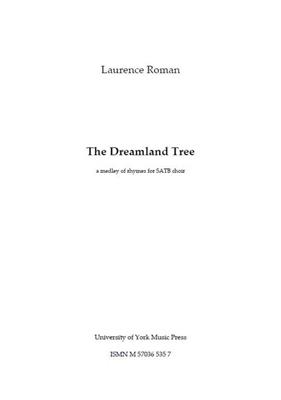 Laurence Roman: The Dreamland Tree: Gemischter Chor mit Begleitung