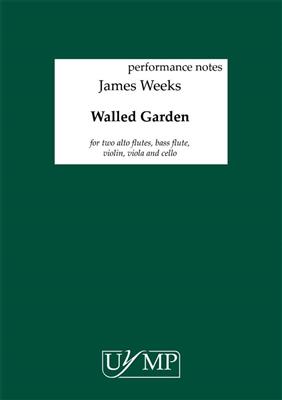 James Weeks: Walled Garden: Kammerensemble