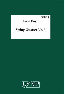 Anne Boyd: String Quartet No. 3: Streichquartett