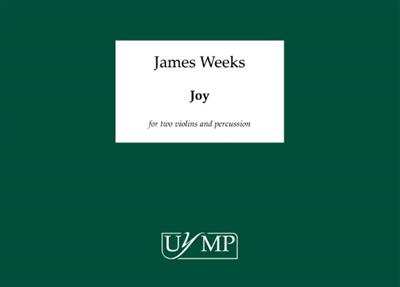 James Weeks: Joy - Study Score: Kammerensemble