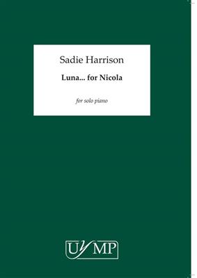 Sadie Harrison: Luna? For Nicola: Klavier Solo