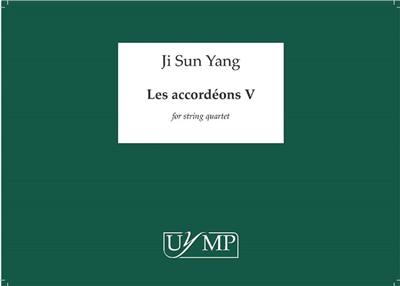 Ji Sun Yang: Les Accordéons V: Streichquartett