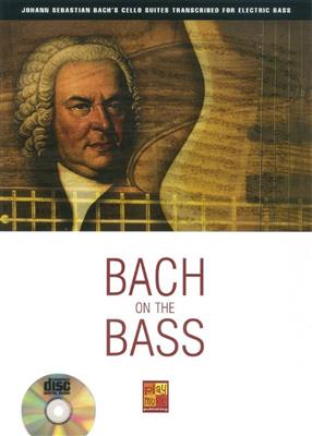 Johann Sebastian Bach: Bach On The Bass: Bassgitarre Solo