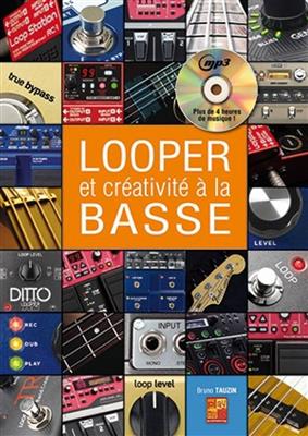 Looper & Créativité A La Basse
