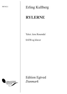 Erling Kullberg: Rylerne: Gemischter Chor mit Klavier/Orgel