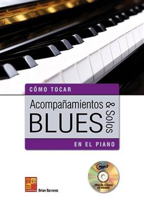 Acompañamientos & Solos Blues En El Piano