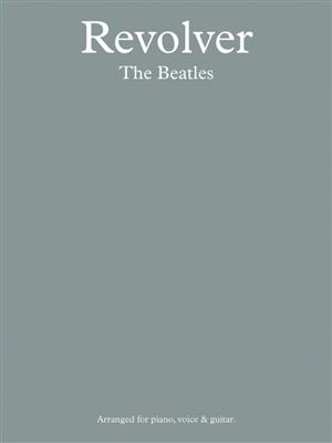 The Beatles: Revolver: Klavier, Gesang, Gitarre (Songbooks)
