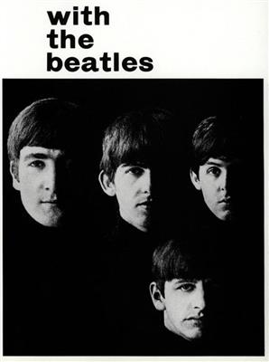 The Beatles: With The Beatles: Klavier, Gesang, Gitarre (Songbooks)