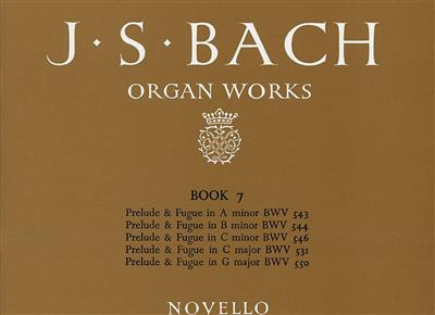 Johann Sebastian Bach: Organ Works Book 7: Orgel