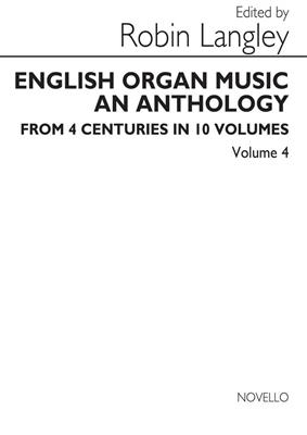 English Organ Music Volume Four: Orgel