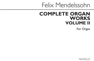 Complete Organ Works Volume II: Orgel