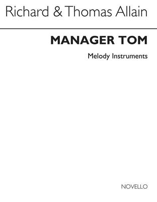 Richard Allain: Manger Tom (Melody Instruments): Sonstoge Variationen