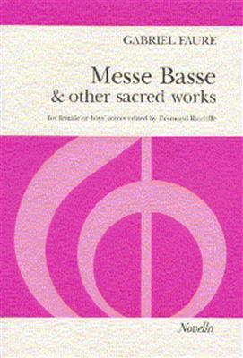 Gabriel Fauré: Messe Basse And Other Sacred Works: Frauenchor mit Begleitung