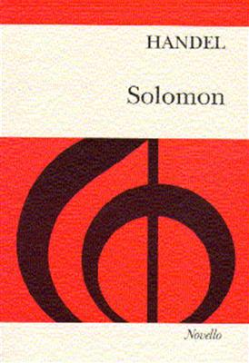 Georg Friedrich Händel: Solomon HWV 67 (Oratorio 3 Acts): Gemischter Chor mit Begleitung