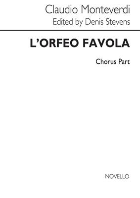 Claudio Monteverdi: L'Orfeo Choral Part: Gemischter Chor mit Begleitung