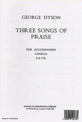 George Dyson: Three Songs Of Praise: Gemischter Chor mit Klavier/Orgel
