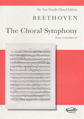 Ludwig van Beethoven: The Choral Symphony (Last Movement): Gemischter Chor mit Ensemble