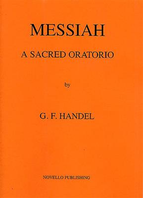 Georg Friedrich Händel: Messiah - A Sacred Oratorio: Gemischter Chor mit Ensemble