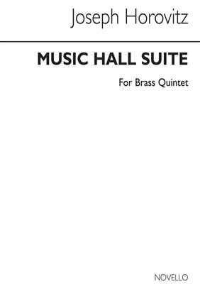 Joseph Horovitz: Music Hall Suite: Blechbläser Ensemble
