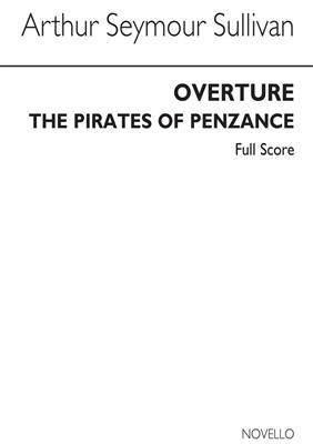 Arthur Seymour Sullivan: Overture from Pirates Of Penzance: (Arr. William H. Irving): Orchester