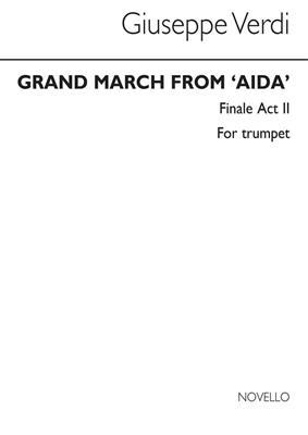 Giuseppe Verdi: Grand March From 'Aida' (Tpt 2): Trompete Solo