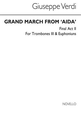 Giuseppe Verdi: Grand March From 'Aida' (Bc Tbn 3/Euph): Posaune Solo