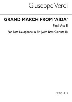 Giuseppe Verdi: Grand March From 'Aida' (Bass Sax): Baritonsaxophon