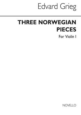 Edvard Grieg: Three Norwegian Pieces (Violin 1): Streichorchester