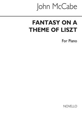 John McCabe: Fantasy On A Theme Of Liszt (Piano): Klavier Solo