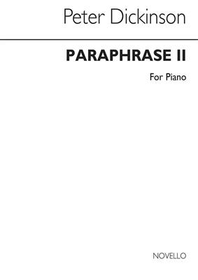 Peter Dickinson: Paraphrase 2 For Piano Solo: Klavier Solo