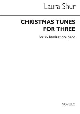 Christmas Tunes For Three: (Arr. Laura Shur): Klavier vierhändig