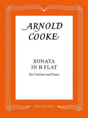 Arnold Cooke: Sonata In B Flat For Clarinet And Piano: Klarinette mit Begleitung