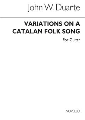 John W. Duarte: Variations On A Catalan Folksong: Gitarre Solo