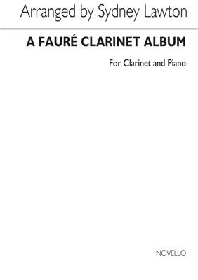 A Faure Clarinet Album: Klarinette mit Begleitung