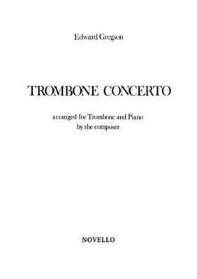 Edward Gregson: Concerto For Trombone: Posaune mit Begleitung