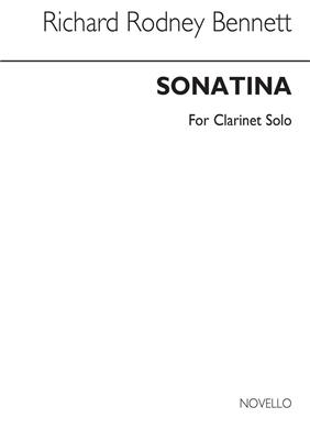 Richard Rodney Bennett: Sonatina For Clarinet Solo: Klarinette Solo
