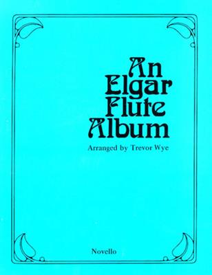 An Elgar Flute Album: Flöte mit Begleitung