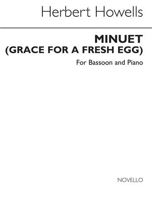 Herbert Howells: Minuet (Grace For A Fresh Egg): Fagott mit Begleitung