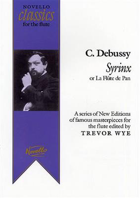 Claude Debussy: Syrinx (La Flute De Pan) Ed. Trevor Wye: Flöte Solo