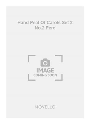 Hand Peal Of Carols Set 2 No.2 Perc: Sonstige Percussion
