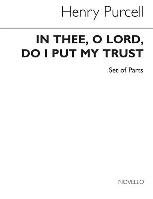 Henry Purcell: In Thee O Lord Do I Put My Trust: Gemischter Chor mit Ensemble