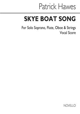 Skye Boat Song - Vocal Score: (Arr. Patrick Hawes): Gemischter Chor mit Begleitung