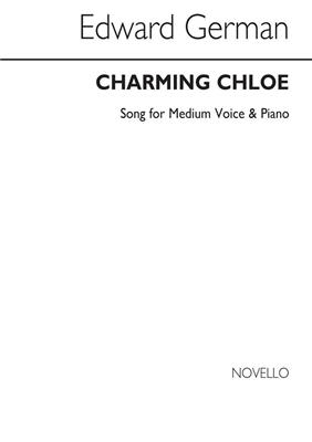 Edward German: Charming Chloe In E Flat (Medium Voice And Piano): Gesang mit Klavier