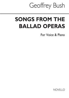 Songs From The Ballad Operas for Voice and Piano: Gesang mit Klavier