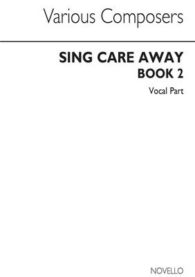 Sing Care Away Book 2: Melodie, Text, Akkorde