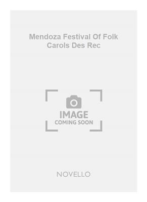 Mendoza Festival Of Folk Carols Des Rec: Sopranblockflöte