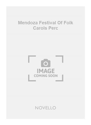 Mendoza Festival Of Folk Carols Perc: Sonstige Percussion