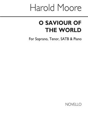 Harold Moore: Saviour Of The World: Gemischter Chor mit Klavier/Orgel
