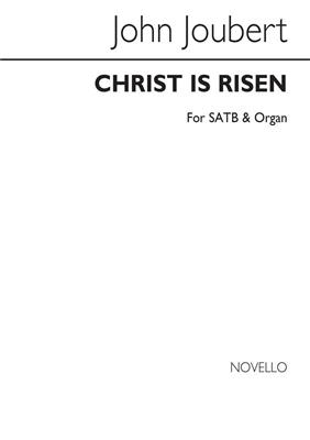 John Joubert: Christ Is Risen: Gemischter Chor mit Klavier/Orgel