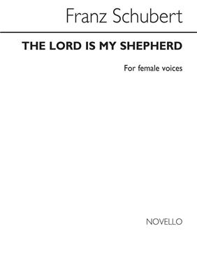 Franz Schubert: The Lord Is My Shepherd: Frauenchor mit Klavier/Orgel